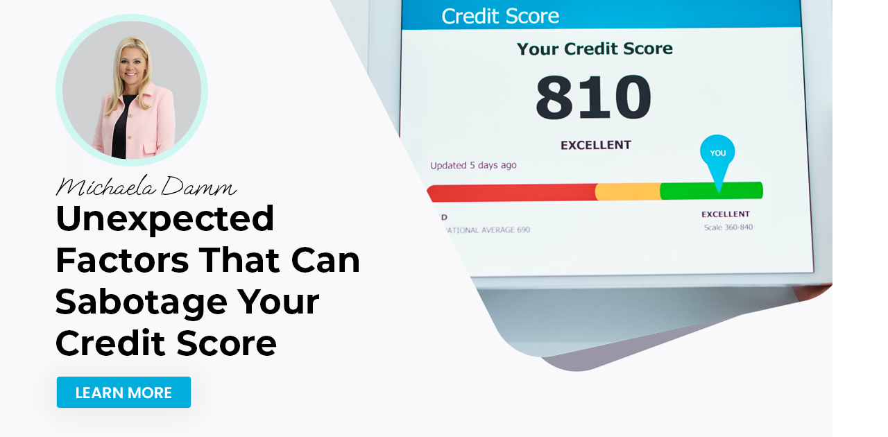 Unexpected Factors That Can Sabotage Your Credit Score