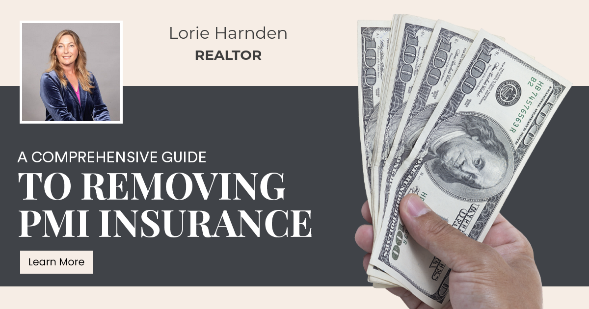 A Comprehensive Guide to Removing PMI Insurance