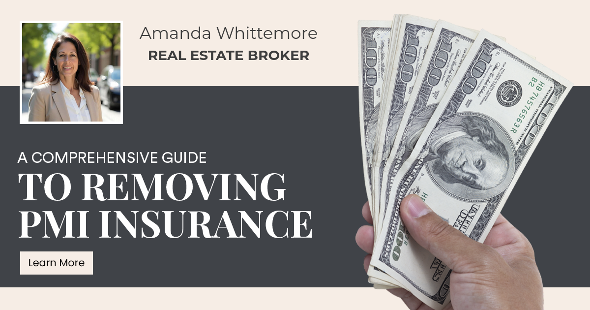 A Comprehensive Guide to Removing PMI Insurance