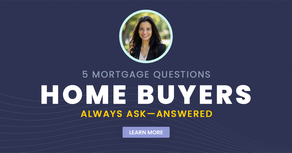 5 Mortgage Questions Home Buyers Always Ask
