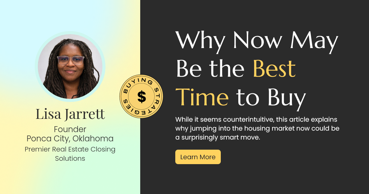 Why Now Could Be the Golden Opportunity to Buy Your Dream Home