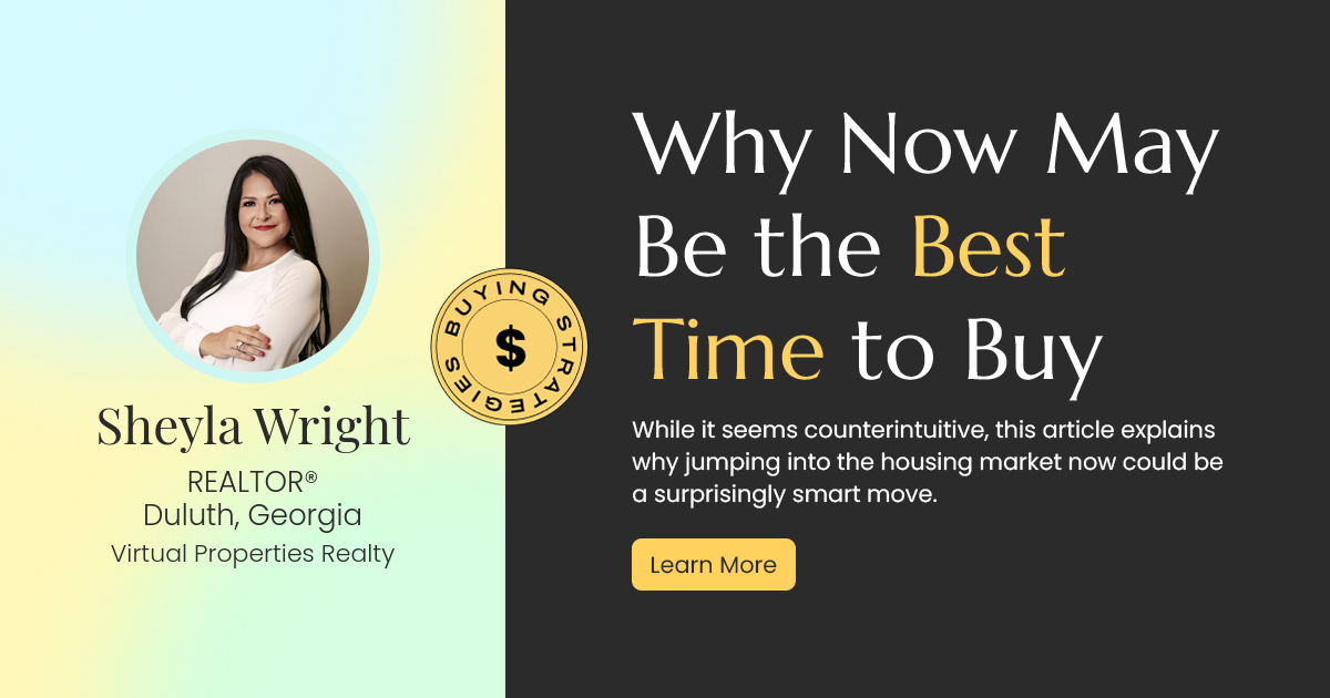 Why Now Could Be the Golden Opportunity to Buy Your Dream Home