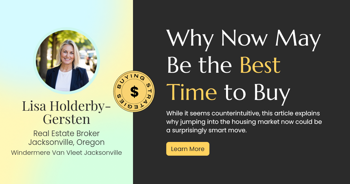 Why Now Could Be the Golden Opportunity to Buy Your Dream Home