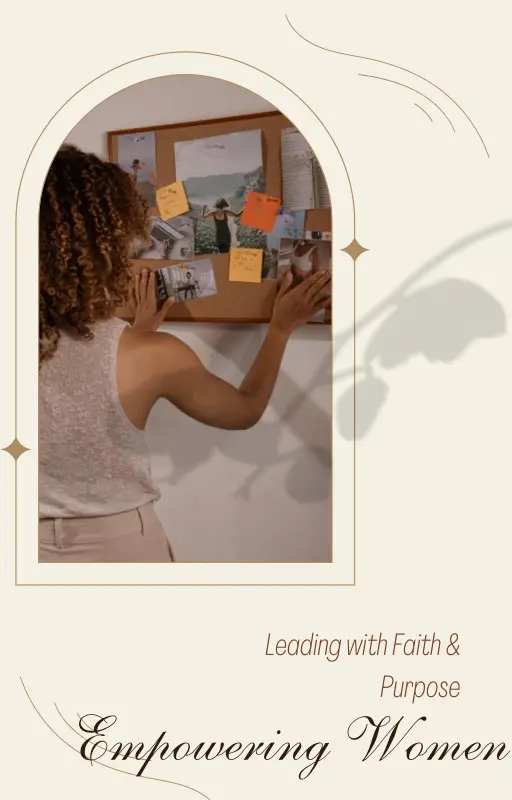 Leading With Faith and Purpose: Empowering Women to Thrive in Career, Family, and Calling