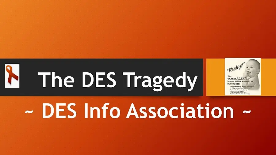 The DES Tragedy: An Influential Woman’s Call for Accountability