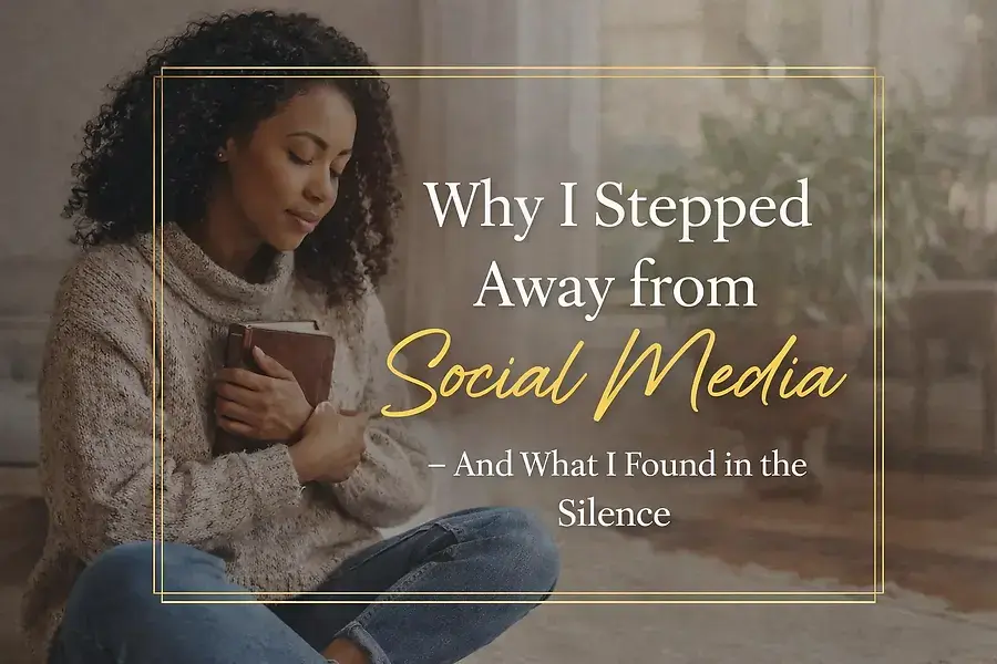 "Why I Stepped Away from Social Media — And What I Found in the Silence"