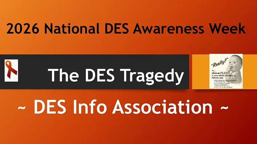 55 Years Later: DES Victims Still Seek Recognition for a Historic Pharmaceutical Disaster 