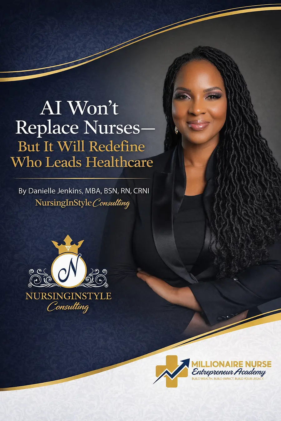 AI Won’t Replace Nurses—But It Will Redefine Who Leads Healthcare