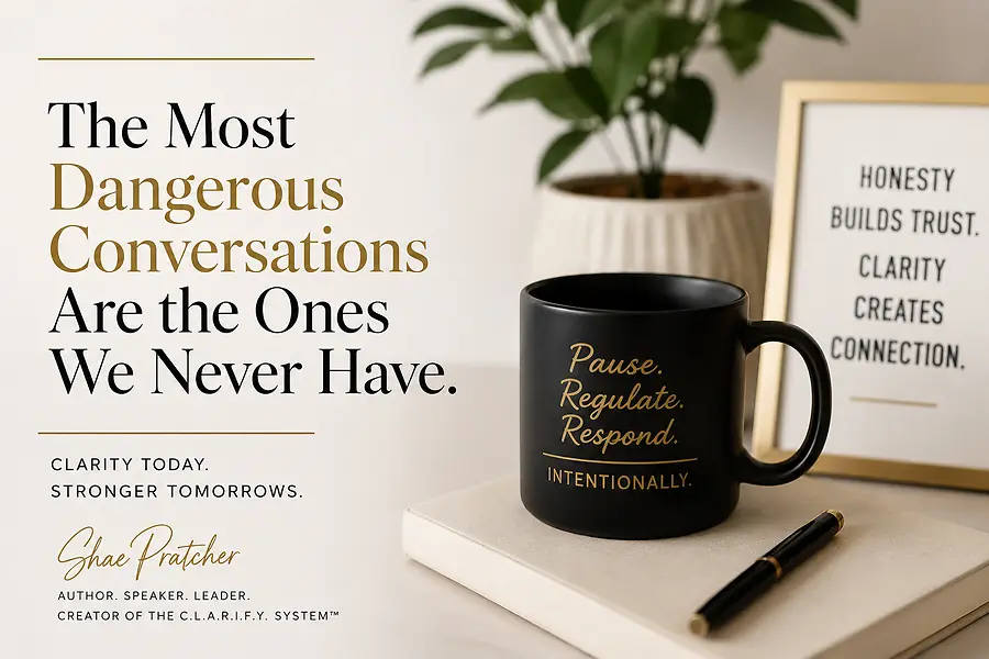 The Most Dangerous Conversations Are the Ones We Never Have