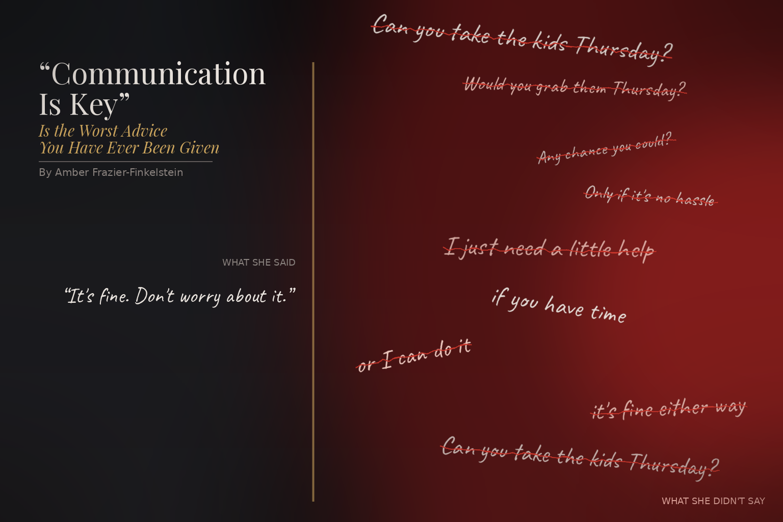 "Communication Is Key" Is the Worst Advice You Have Ever Been Given