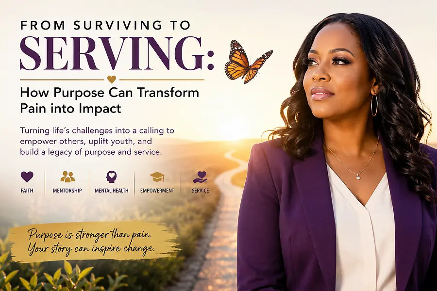 From Surviving to Serving: How Purpose Can Transform Pain into Impact