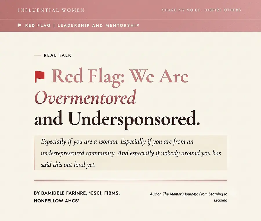 Red Flag: We Are Overmentored and Undersponsored.