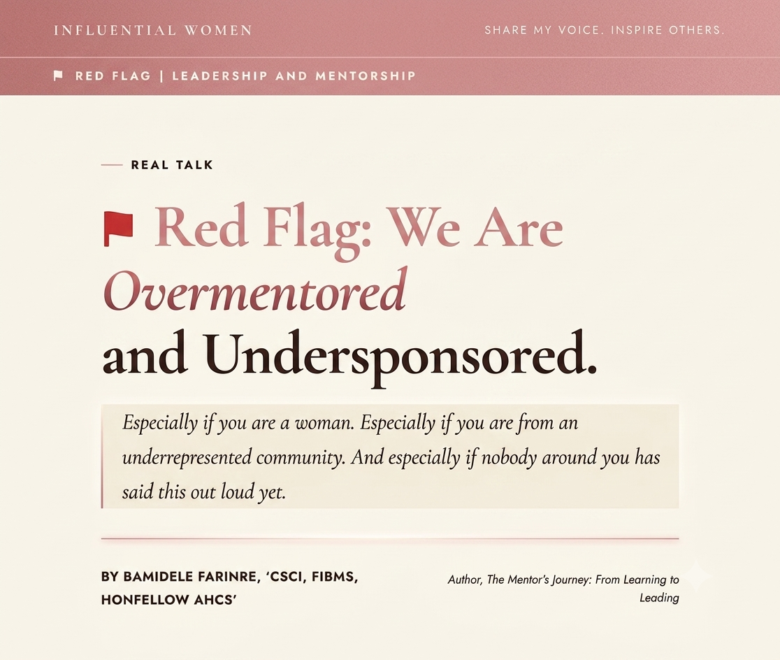 Red Flag: We Are Overmentored and Undersponsored.