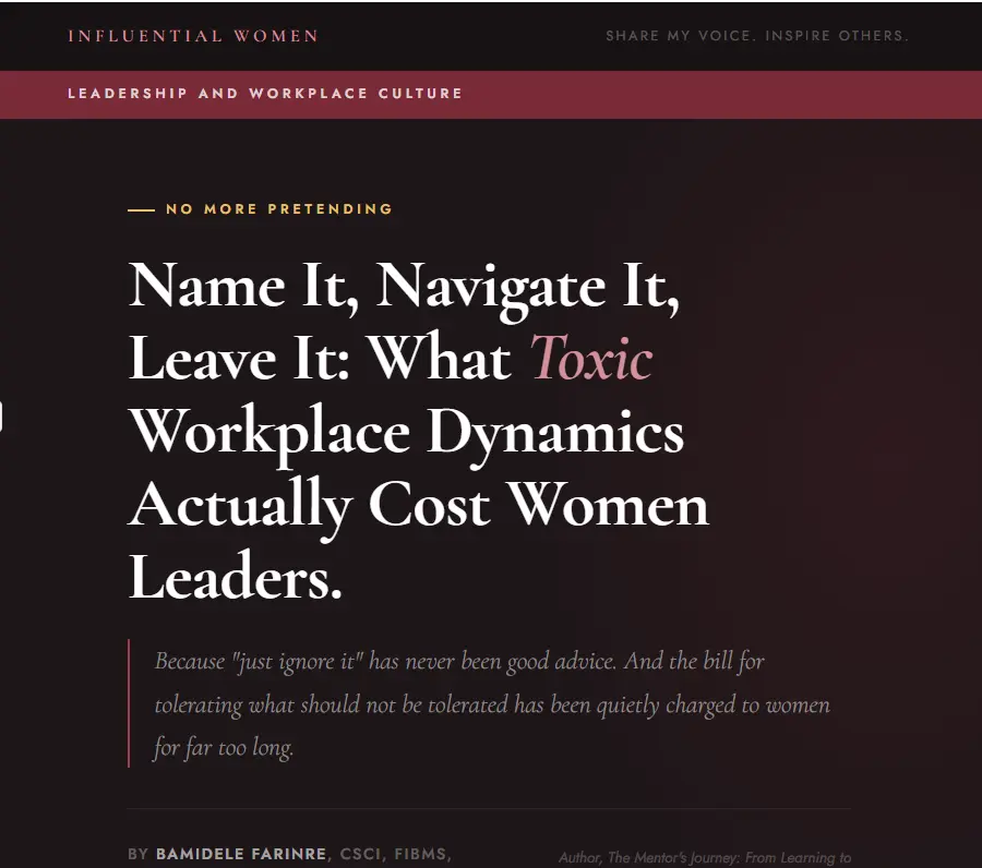 Name It, Navigate It, Leave It: What Toxic Workplace Dynamics Actually Cost Women Leaders.