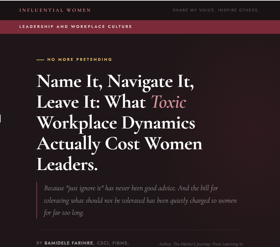 Name It, Navigate It, Leave It: What Toxic Workplace Dynamics Actually Cost Women Leaders.