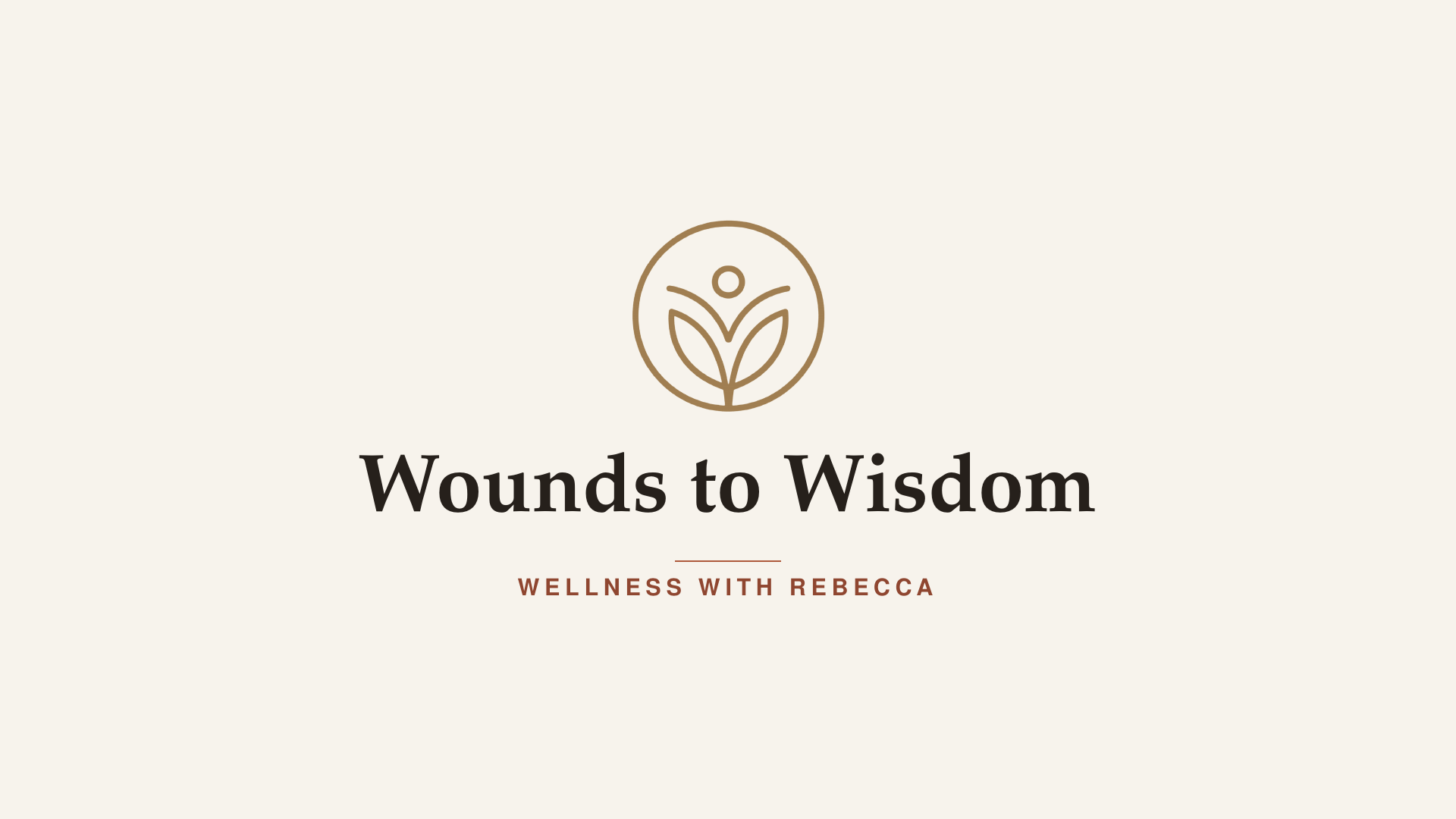 Wounds to Wisdom ~ The Framework Born From My Own Becoming