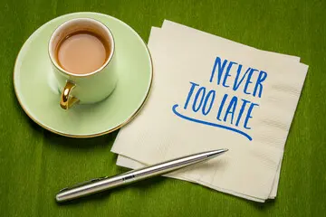 Dreams don't have an expiration date 