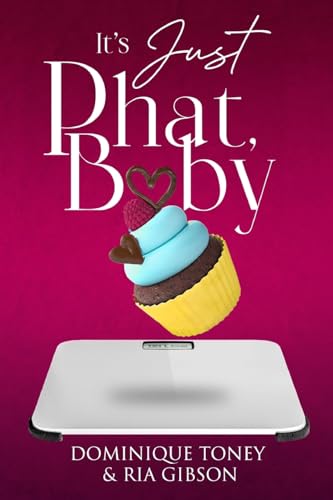 It's Just Phat Baby the Book