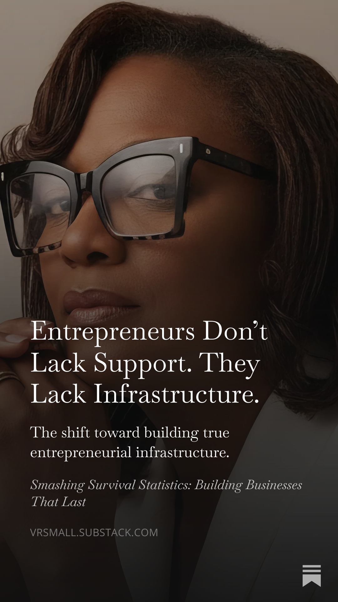 Entrepreneurs Don’t Lack Support. They Lack Infrastructure. 