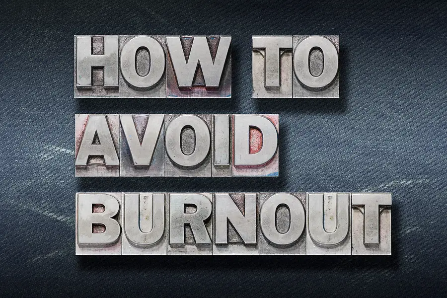 Five Things That Pulled Me Out of Burnout (And Keep Me Out)