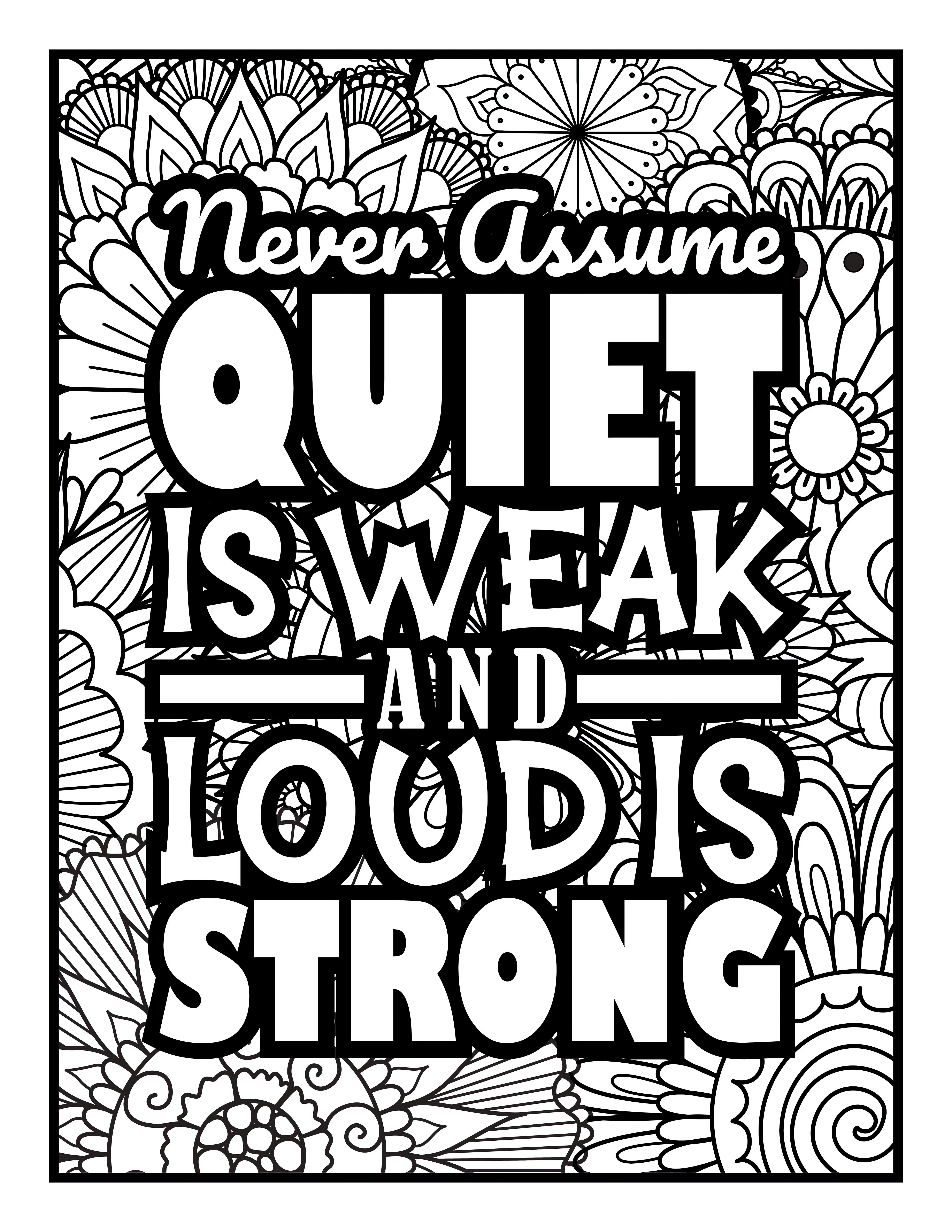 Underestimated: Why Being Quiet Should Never Be Mistaken for Being Weak