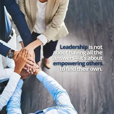 Leadership Is Not About Having All the Answers