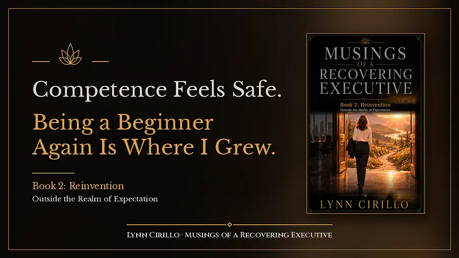 Competence Feels Safe. Being a Beginner Again Is Where I Grew.