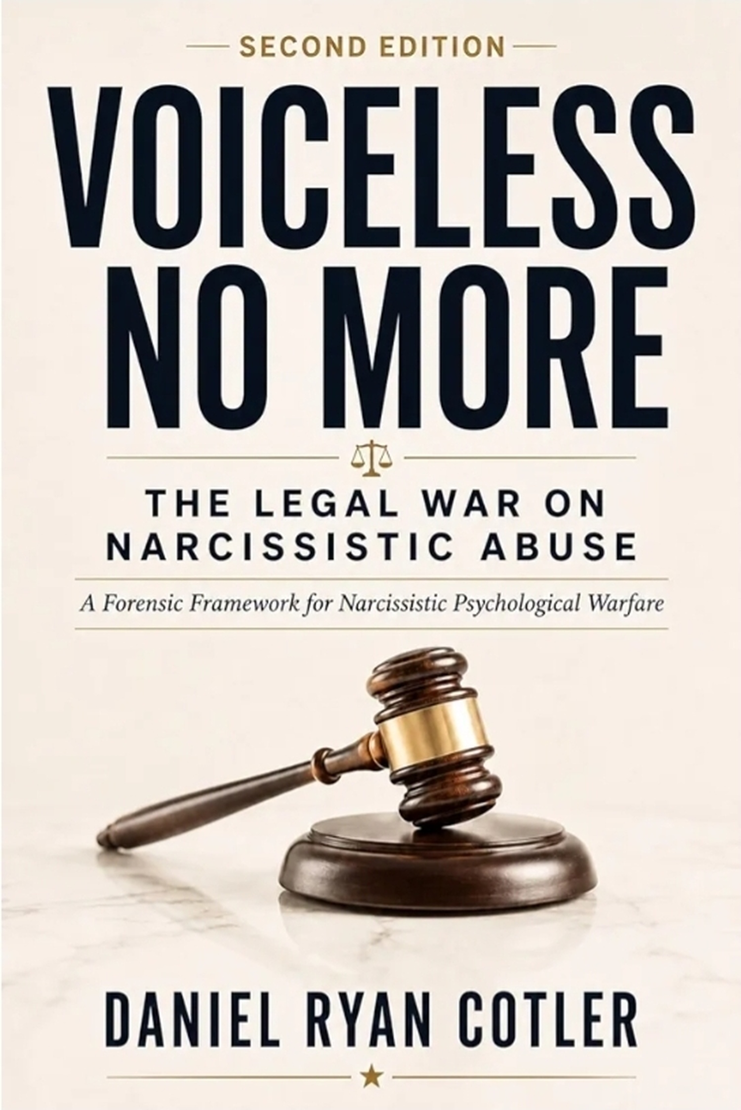 VOICELESS NO MORE: THE LEGAL WAR ON NARCISSISTIC ABUSE