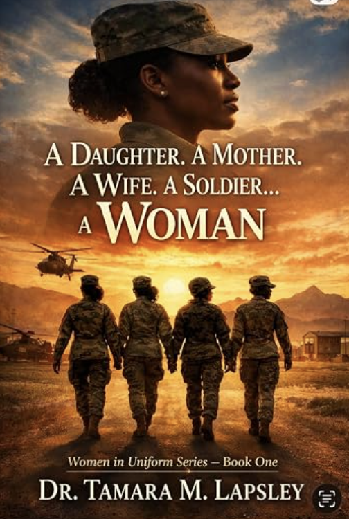 A Daughter. A Mother. A Wife. A Soldier… A WOMAN: A Novel of Strength, Sisterhood, and Service (The Women in Uniform Book 1) cover