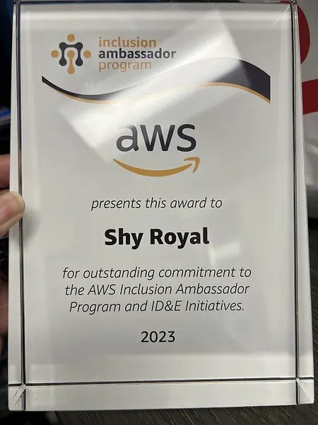 Award presented for my commitment to the AWS Inclusion Ambassador Program and ID&E Initiatives.