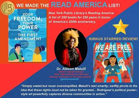 Dr. Allison Matulli's First Amendment book for kids made the New York Public Library's READ AMERICA List! Read Your Freedom, Your Power today! 