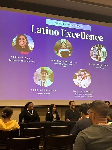Being able to tell my story, inspire others, and serve as a guide to those who are walking a path I’ve traveled before has always been a goal of mine. 

A huge thank you to the student leaders of MEChA and ALPFA at the University of San Diego for inviting me to participate in their Latino Excellence Panel earlier this semester.

It was an honor to share my experiences, lessons learned, and the realities of navigating higher education, leadership, and professional growth as a Latina. Representation matters, and I hope that through conversations like these, more students can see themselves in spaces they aspire to be in.

Grateful for the opportunity to learn alongside such accomplished panelists and to pour back into the next generation of leaders.