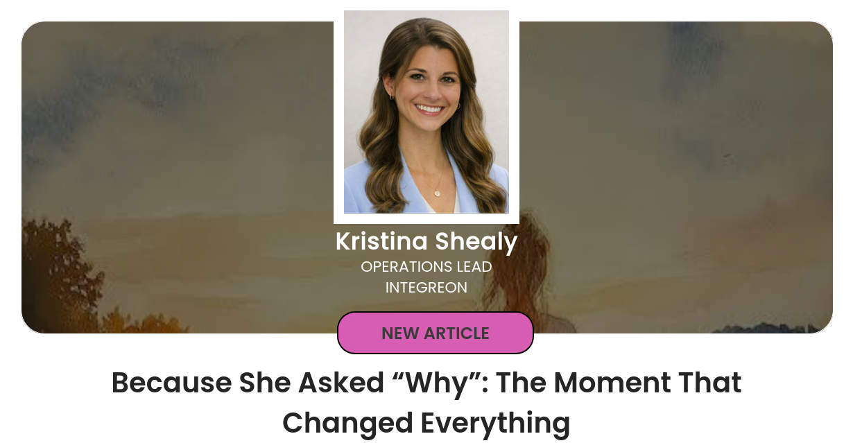 Because She Asked “Why”: The Moment That Changed Everything