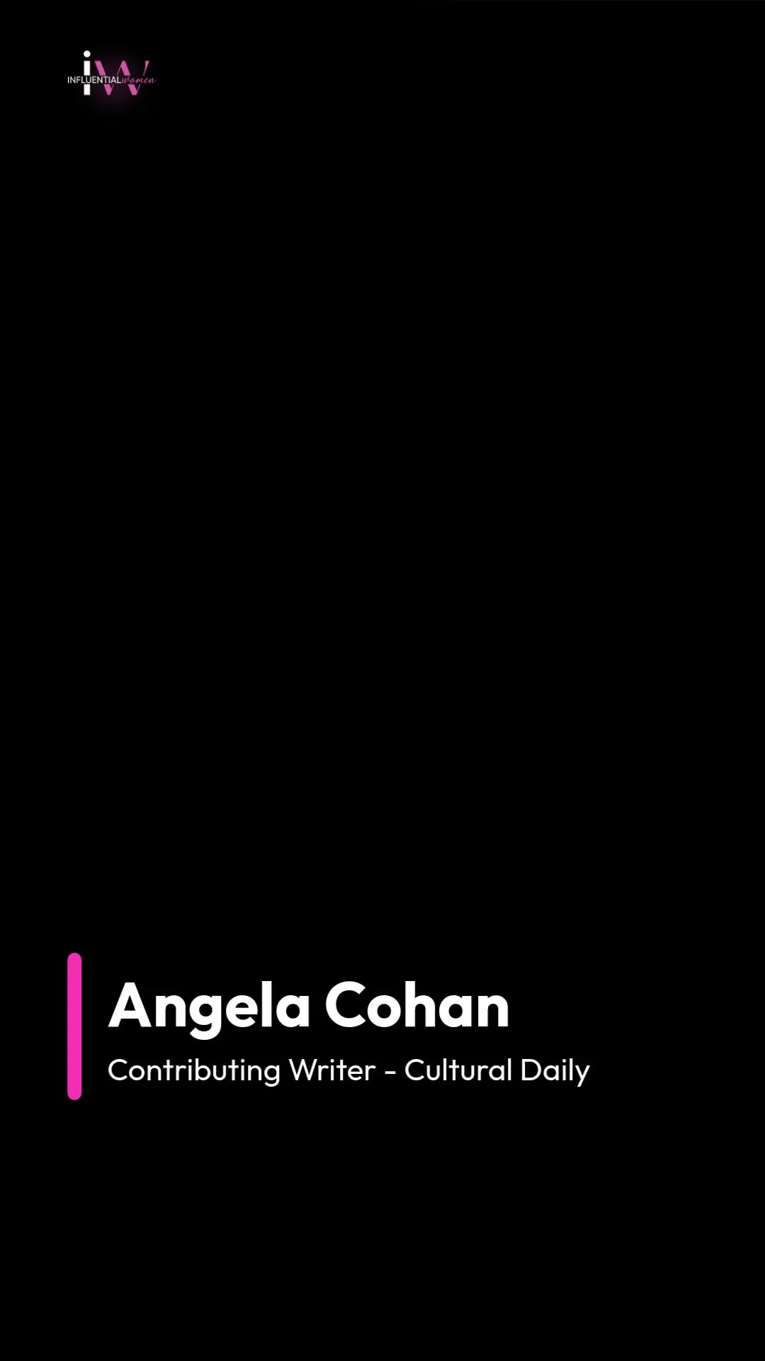 Angela Cohan for Bold. Brilliant. Unstoppable. — video poster